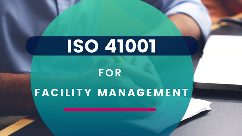 ISO 41001 for Facility Management