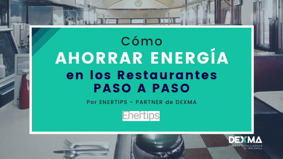 Ahorrar energía en restaurantes por Enertips