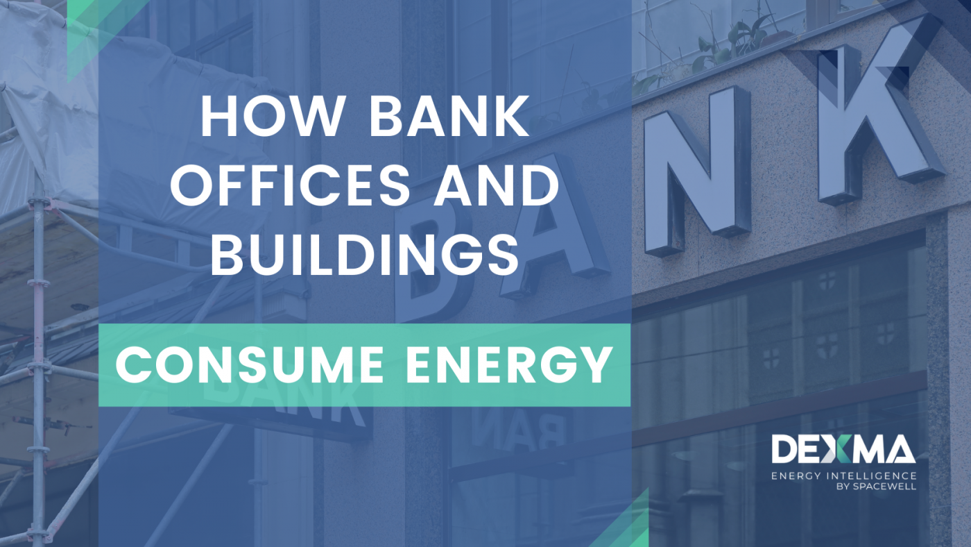 How Bank Offices and Buildings Consume Energy